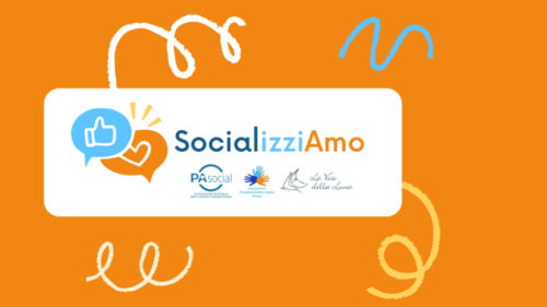 SocializziAmo: Un progetto di PA Social a cui collabora l’ Associazione